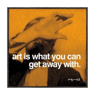 art is what you can get away with