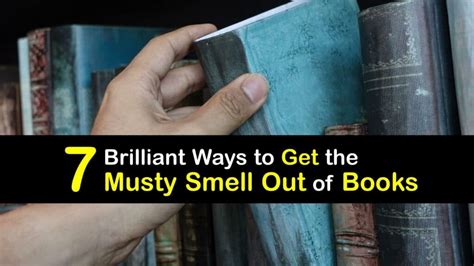 How to Get the Musty Smell Out of Books: A Guide to Preserving the Aroma of Knowledge