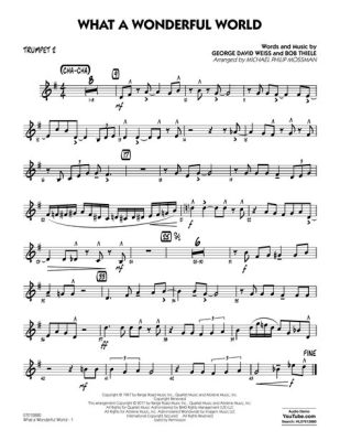 What a Wonderful World Trumpet Sheet Music: Exploring the Enchantment of Music Through Trumpet’s Lens