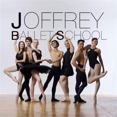 Where Is the Joffrey Ballet School: A Dive into Its History, Location, and Impact